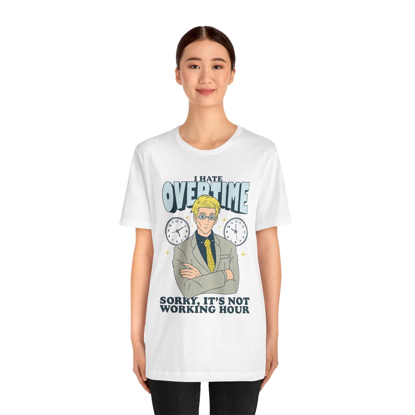 I Hate Overtime Unisex Tee – Funny Casual T-Shirt | teemene