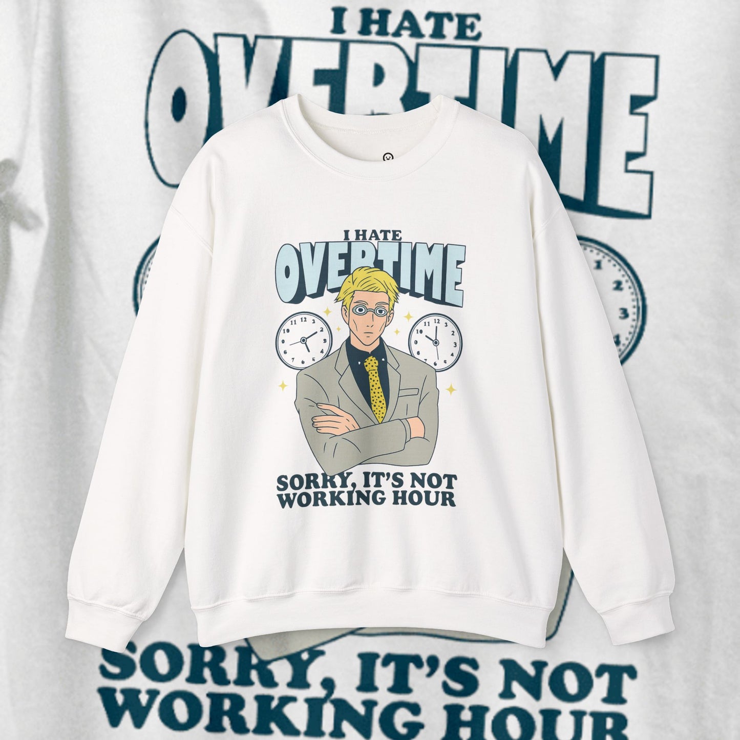 I Hate Overtime Sweatshirt – Motivational Crewneck | teemene