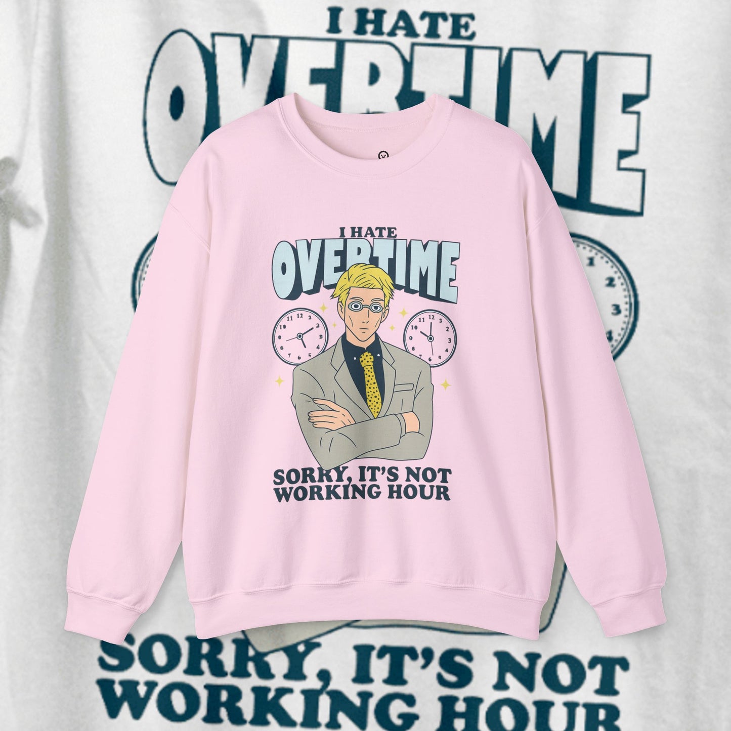I Hate Overtime Sweatshirt – Motivational Crewneck | teemene