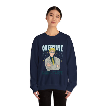 I Hate Overtime Sweatshirt – Motivational Crewneck | teemene